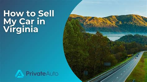 How to Sell a Car in Virginia: Navigating the Market with Confidence and Strategy